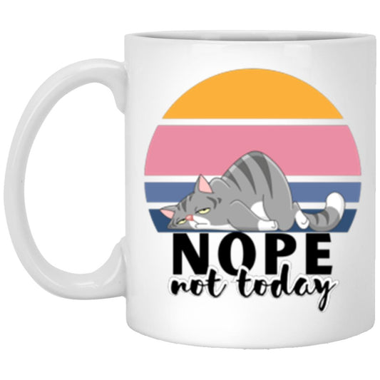 Nope Not Today Cat Mug | 11oz White Mug | Bori Mood Store