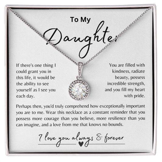 To my Daughter/Eternal Hope Necklace
