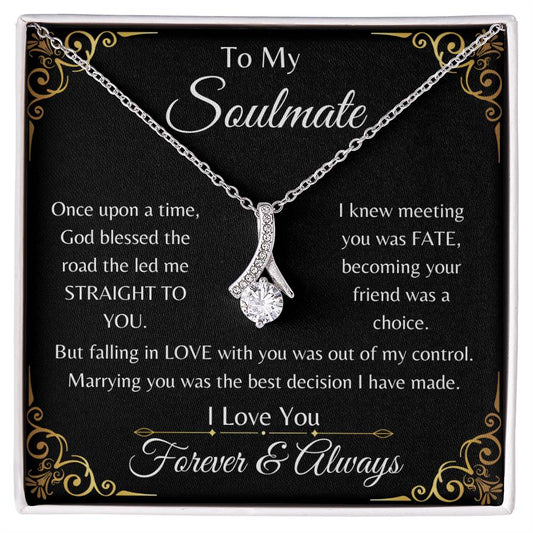 To My Soulmate Alluring Necklace/From partner, spouse/Perfect Valentine's, Anniversary, Birthday, Christmas, Wedding gift